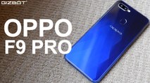 OPPO F9 Pro First Impressions