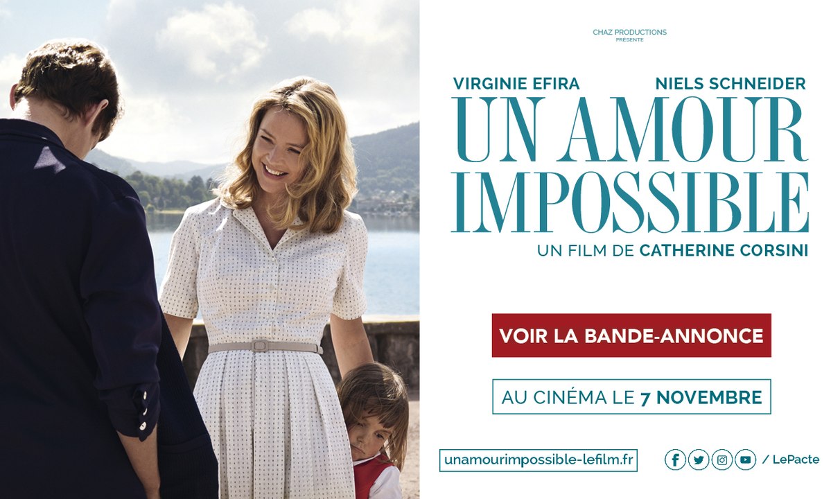 UN AMOUR IMPOSSIBLE : BANDE ANNONCE