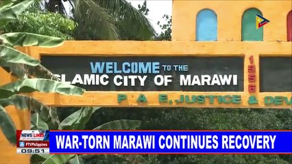 War-torn Marawi continues recovery