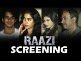आलिआ भट्ट के RAAZI मूवी की हुई स्क्रीनिंग | Janhvi Kapoor, Mouni Roy, Ishan Khattar, Tapsee Pannu
