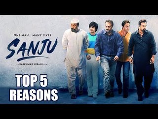 SANJU ट्रेलर देखने के 5 सबसे बड़े कारण | RANBIR KAPOOR