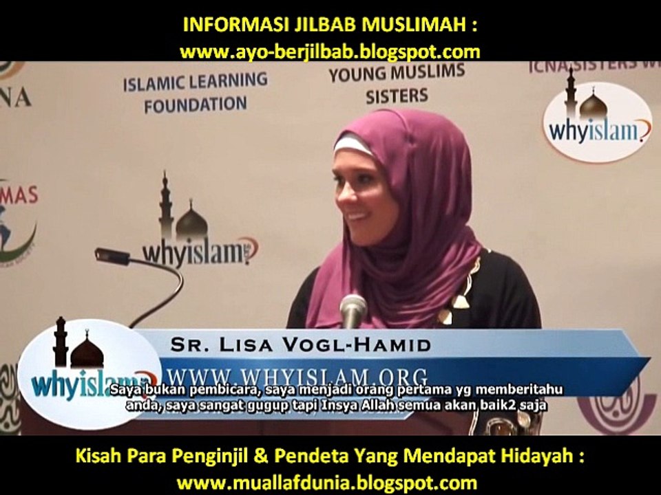 KISAH MUALAF CANTIK SR. LISA VOGL MENEMUKAN KEBENARAN ISLAM..