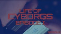 Life of Cyborgs: Researching human enhancement