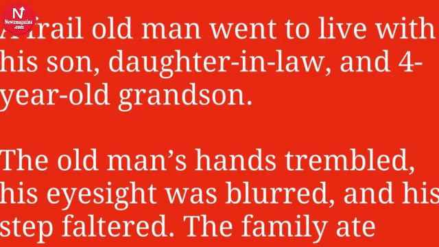 He Was Tired Of His Old Father’s Mess, But Then His 4-Year-Old Spoke Up!