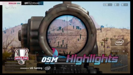 [Highlights] 서울컵 OSM FINALS 1일차 Round1 하이라이트 (OGN PUBG)