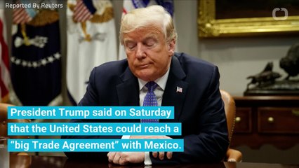 Trump Says Mexico Deal Near; NAFTA Hurdles