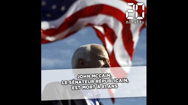 John McCain, le sénateur républicain, est mort à 81 ans