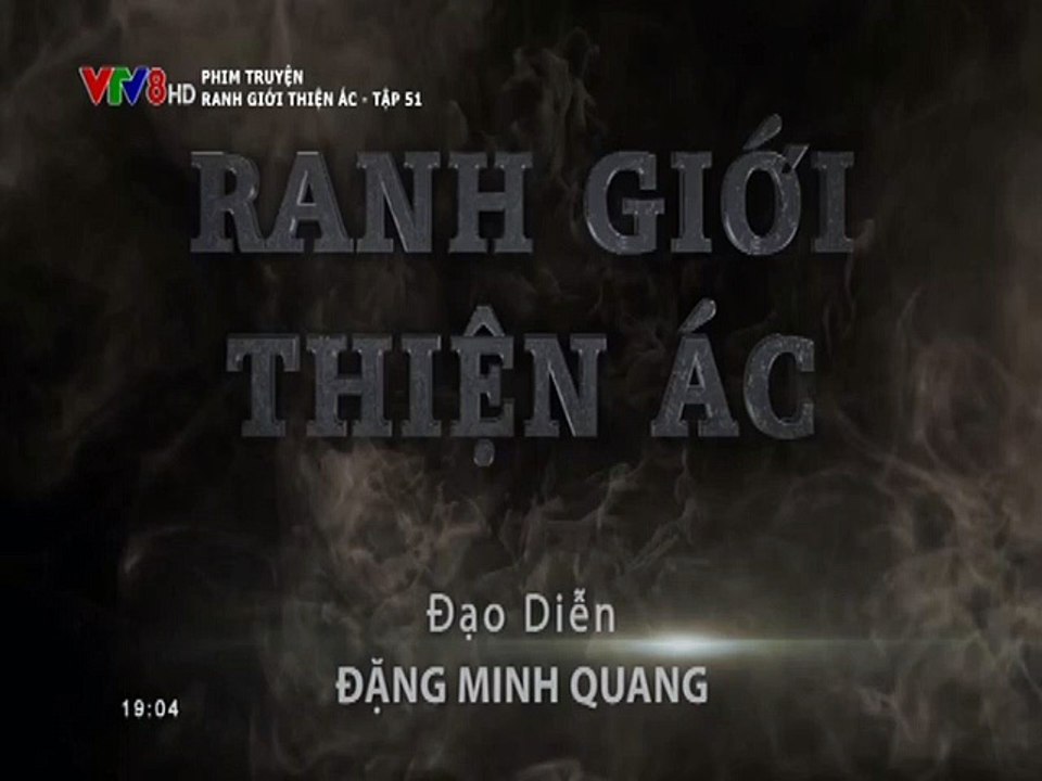 Ranh Giới Thiện Ác Tập 51 - Phim Hình Sự  - Việt Nam (VTV)