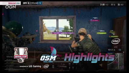 [Highlights] 서울컵 OSM FINALS 2일차 Round9 하이라이트 (OGN PUBG)