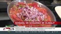 Menemen soğanlı mı, soğansız mı olmalı?