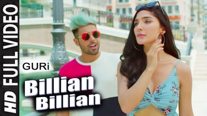 Billian Billian (Full Video) GURI, Sukhe, Satti Dhillon | New Punjabi Song 2018 HD