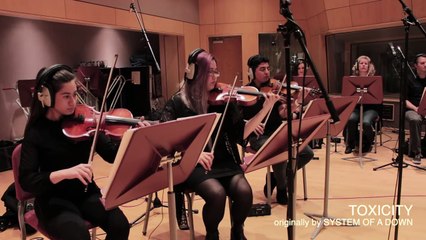 "Toxicity" de  System of a Down joué par un orchestre