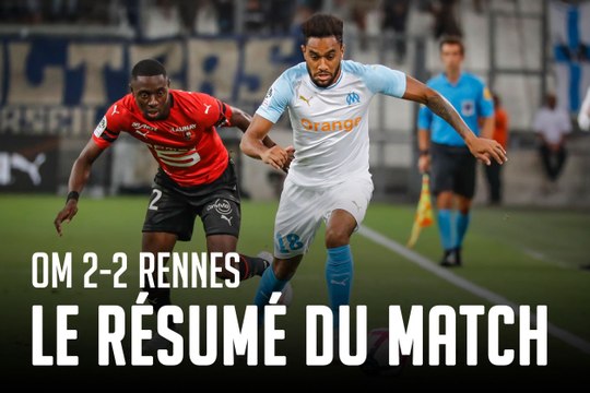 OM - Rennes (2-2) I Le résumé du match