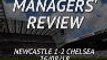 Newcastle 1-2 Chelsea - Managers' review
