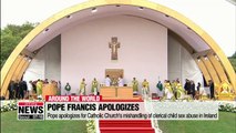 Pope apologizes for Catholic Church's mishandling of clerical child sex abuse in Ireland
