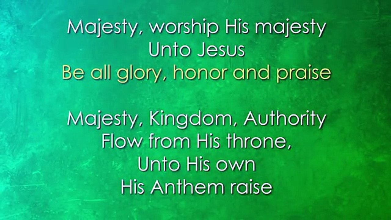 Majesty, Worship His Majesty (lyric video)