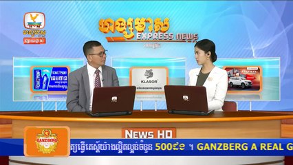 Khmer News, Hang Meas HDTV News Morning 27 August 2018, Part 05