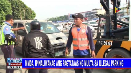 MMDA, ipinaliwanag ang pagtataas ng multa sa illegal parking