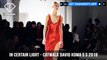 In Certain Light Presents David Koma S/S 2018 Catwalk London Fashion Week | FashionTV | FTV