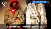 In Certain Light Presents Paradis x PONY S/S 2019 London Men Fashion Week | FashionTV | FTV