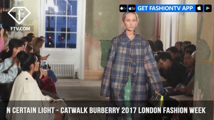 Download Video: In Certain Light Presents Burberry Catwalk September 2017 London Fashion Week | FashionTV | FTV