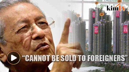 Dr Mahathir: Forest City can no longer be sold to foreigners