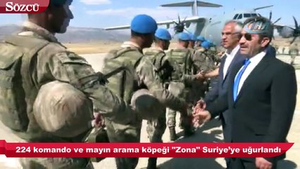 Suriye’ye 224 asker sevk edildi