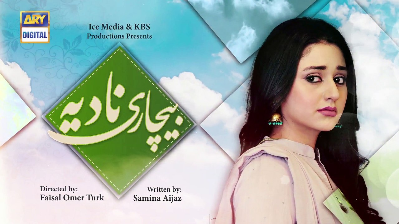Bechari Nadia Episode 27 - 27th August 2018