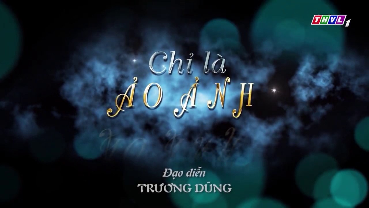 Phim Chỉ Là Ảo Ảnh Tập 18 - Phim Việt Nam