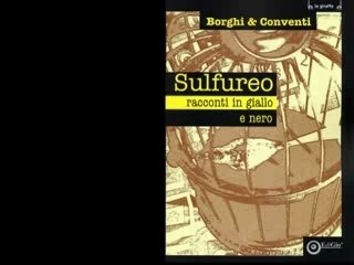 Sulfureo racconti in giallo e nero