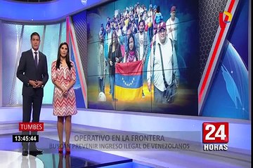 Tumbes: realizan operativos en zona fronteriza para detectar a quienes ingresen de manera ilegal