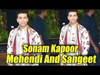 कारन जोहर पहुंचे सोनम कपूर - आनंद आहूजा के संगीत पर