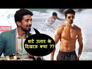 सलमान के Co-Star साक़िब सलीम का मजेदार जवाब अपनी बॉडी बिल्डिंग पर