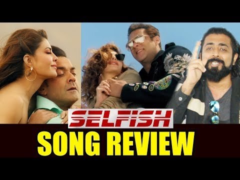 Selfish सॉन्ग के वीडियो का सच्चा रिएक्शन - रेस 3 | सलमान खान, बॉबी, जैकलिन | इउलिआ वंतूर