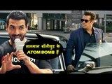 Salman Khan को कहा John Abraham ने एटम बम  | RACE 3 ट्रेलर