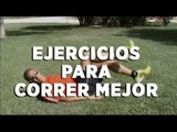 Ejercicios para correr mejor 1