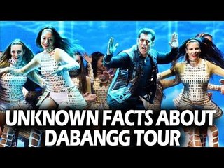Salman Khan के Dabangg टूर के बारे में जानिए कुछ 5 अनोखी बाते