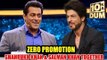 Salman Khan के संग Shahrukh Khan मचाएंगे Dus Ka Dum पर धूम | ZERO मूवी Promotion