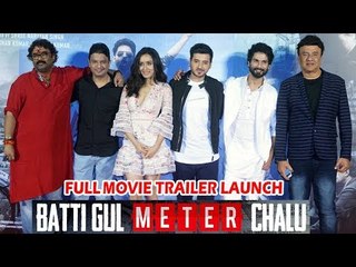 Batti Gul Meter Chalu का ट्रेलर हुआ लॉन्च | Shahid Kapoor | Shraddha Kapoor