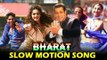 Salman Khan-Disha Patani करेंगे Bharat में धमाकेदार डांस | Slow Motion