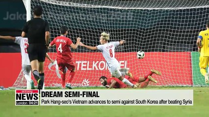 Download Video: South Korean men's football team set up semifinal with Park Hang-seo's Vietnam