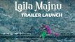 Laila Majnu का हुआ ट्रेलर लॉन्च | Tripti Dimri, Avinash Tiwari, Ekta Kapoor, Imtiaz Ali