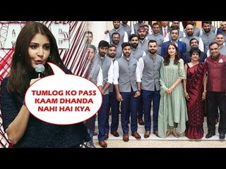 Anushka Sharma ने तोड़ी अपनी चुप्पी Team India के तश्वीरवाली कहानी पर