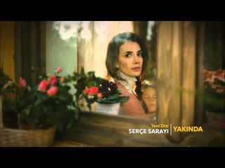 Serçe Sarayı Yakında Star'da