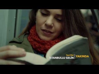 İstanbullu Gelin yakında Star'da! 3. Tanıtım!