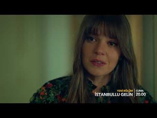İstanbullu Gelin 28. Bölüm 2. Tanıtım!