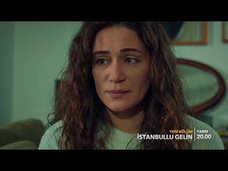 İstanbullu Gelin 37. Bölüm 2. Tanıtım!