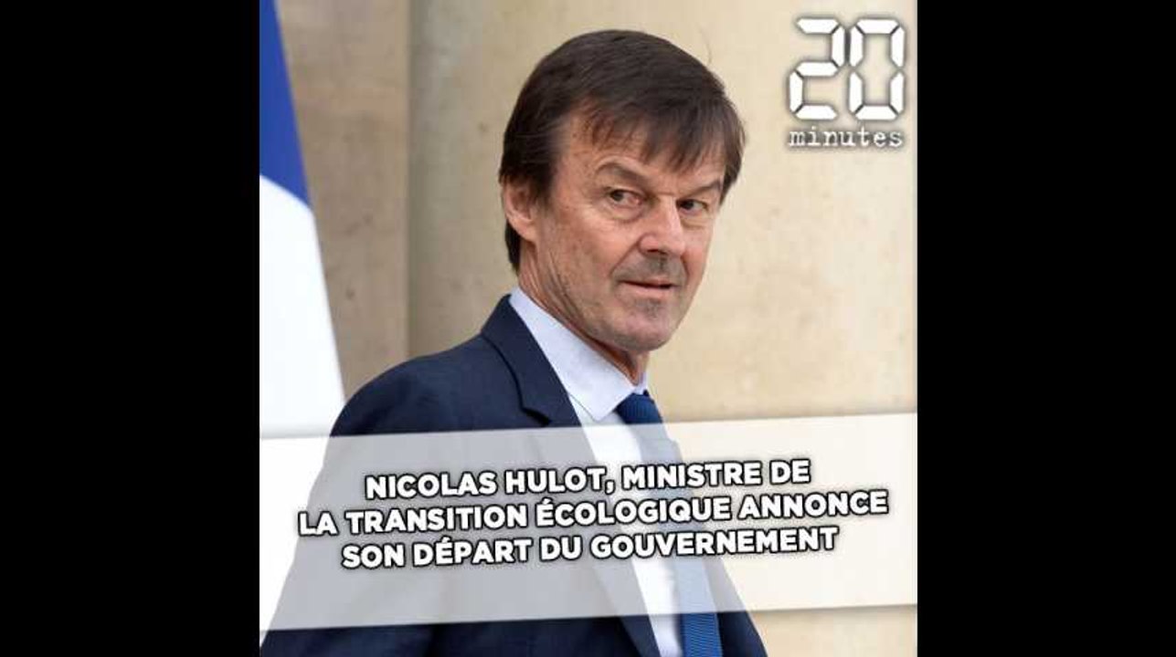 Nicolas Hulot, ministre de la Transition écologique, annonce son départ du gouvernement