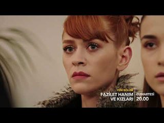 Fazilet Hanım ve Kızları 31. Bölüm Fragmanı!