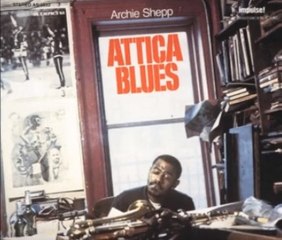 Archie Shepp - Attica Blues